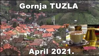 Kroz Gornju Tuzlu april/21
