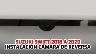 Suzuki Swift 2018 a 2020 Instalación Cámara De Reversa // GADGETSTYLE
