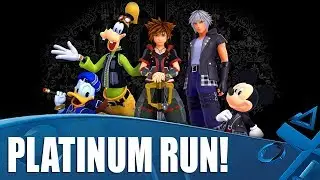 Kingdom Hearts 3 - Going for the platinum!