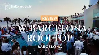 W Barcelona Rooftop  - Review