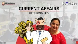 Daily Current Affairs For Competitive Exams - 8 February 2022 🔴 | Bull Dose |
