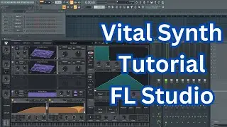 Vital Synth FL Studio Beginner Tutorial | Mixer, Piano Roll & Effects Explained