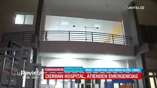 Cierra el Hospital Salomón Klein de Sacaba luego de que su director diera positivo
