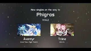 [Phigros] update 1.6.2 preview