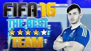 FIFA 16 - THE BEST 4 STAR TEAM - BEST TACTICS & DIVISION 1 GAMEPLAY