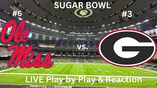 #6 Ole Miss Rebels vs. #3 Georgia Bulldogs LIVE Play by Play & Reaction