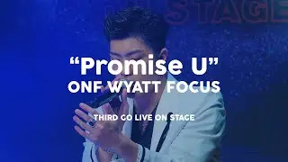191116 GO LIVE ON STAGE Promise U / 온앤오프 와이엇 직캠 ONF WYATT FOCUS FANCAM