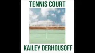 Tennis Court ( Cover ) - Kailey Devon