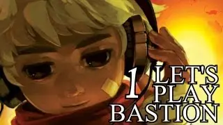Let's Play Bastion Part 1 - Heroes Break Pots