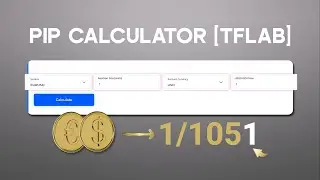⚡️Pip Calculator Tool 2025 [Calculate +70 Assets by Entering 4 Parameters]-TFLab