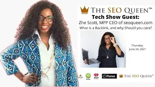 The SEO Queen Podcast (Ep 2002) - Mastering Backlinks with Zhe Scott