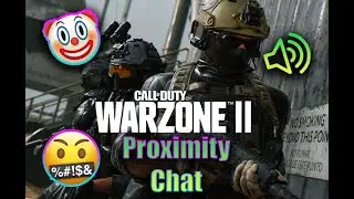 WARZONE 2 PROXIMITY CHAT INSANE MOMENTS