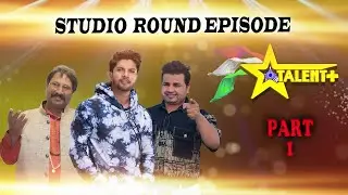 TALENT PLUS | STUDIO ROUN EPISODE | SWAMACK FILMS PRODUCTION | CELEBRITY  | HUNAR KA NAYA MANCH
