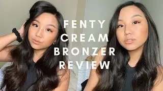 FENTY BEAUTY Cream Bronzer Review