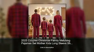2025 Couples Christmas Family Matching Pajamas Set Mother Kids Long Sleeve Shirt with Pants Pla
