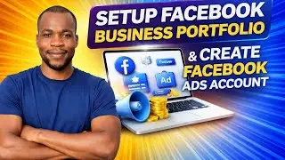 How to Set Up Facebook Business Portfolio & Create a Facebook Ads Account (Step-by-Step  tutorial)