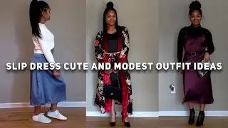 Slip Dress Cute and Modest Outfit Ideas