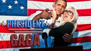 President Gaga by The Hillywood Show&reg;