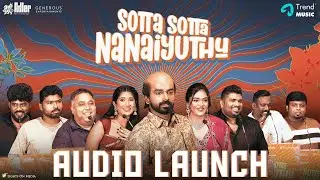 Sotta Sotta Nanaiyuthu Audio Launch|Nishanth, Varshini, Shaalini |Robo Shankar| C.V.Kumar | Naveedh