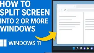 C&oacute;mo dividir la pantalla en 2 o m&aacute;s ventanas en Windows 11 | Tutorial f&aacute;cil