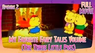 My Favorite Fairy Tales Volume (The Three Little Pigs) | English Full Movie | Animation Fantasy