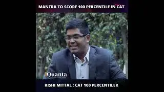 Mantra to score 100 percentile in CAT