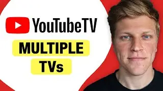 How YouTube TV Works with Multiple TVs