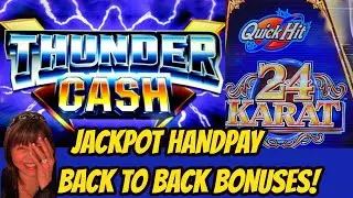 Jackpot Handpay & Back to Back Bonus! Thunder Cash