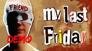 My Last Friday | NEW Adventure Horror | Full Demo #horrorgames