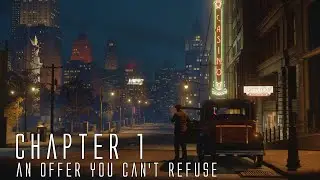 Mafia: Definitive Edition | Chapter 1: An Offer You Can't Refuse - Walkthrough