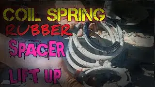 COIL SPRING RUBBER SPACER LIFT-UP