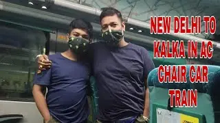 NEW DELHI TO KALKA AC CHEAR CAR