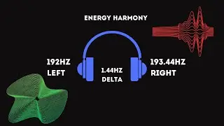 1.44Hz Delta Binaural Beat & 192Hz Frequency - Healing, Pain Alleviation & Energy Harmony - Binaural