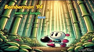 Bomberman '94 PC Engine - Area 1 Jammin' Jungle Remix