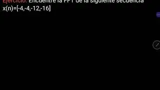Algoritmo FFT para una secuencia de 4 puntos. Ft. Jacqueline Arzate G.