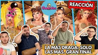 La más draga: SOLO LAS MÁS  | GRAN FINAL | La más mejor y la menos pior  | REACCIÓN Y REVISIÓN