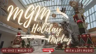 MGM National Harbor Christmas Walk 🎄 4K Silent Walking Tour with Lofi Music