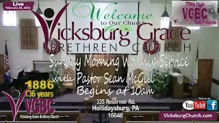 VGBC Sunday Morning Worship Service 02-20-2022