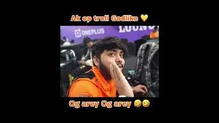 Ak op troll Godlike 💛 #godlike #dilsegodlike #akop