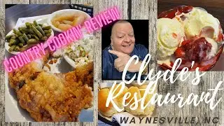Clyde's Restaurant Waynesville, NC Country Cookin' Review