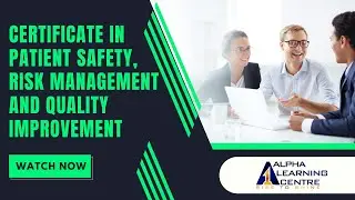 Patient Safety & Quality Improvement Certification | Alpha Learning Centre 🏥