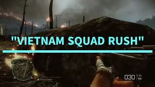 Battlefield Bad Company 2 VIETNAM SQUAD RUSH🎍⏫