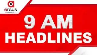 Headlines 9 AM | Trump Sparks Controversy Again ! | 9 AM Bulletin | 21 Feb 2026 | Argus News