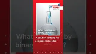 Binary Solution Explained | Types of Solutions | Class 10 Chemistry | BoomEducation #shorts