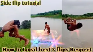 How to Lcoal best flips 3 flips I'm Respect Side flip tutorial#youtube #viral video chat is wow 😲