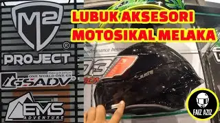 M2 Project Lubuk Aksesori Motor di Melaka Vlog E379
