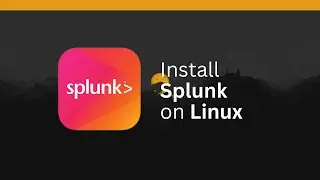 How to Install Splunk 9.x on Linux (Ubuntu - All in One)