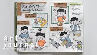 ♡ art journal with me 📝⎪kids daily life during lockdown 👩🏻&zwj;💻💻