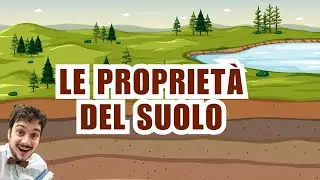 SCOPRIAMO insieme le PROPRIETÀ del SUOLO - lezione di SCIENZE