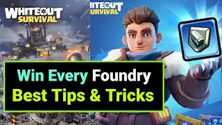 How to Play Foundry Battle like Pro | Best tips and tricks | Whiteout Survival